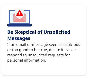 Be Skeptical of Unsolicited Messages
