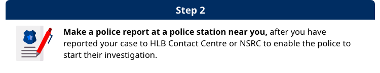 Step 2 - Make a police report at a police station near you