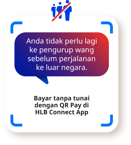 Bayar tanpa tunai dengan QR Pay di HLB Connect App