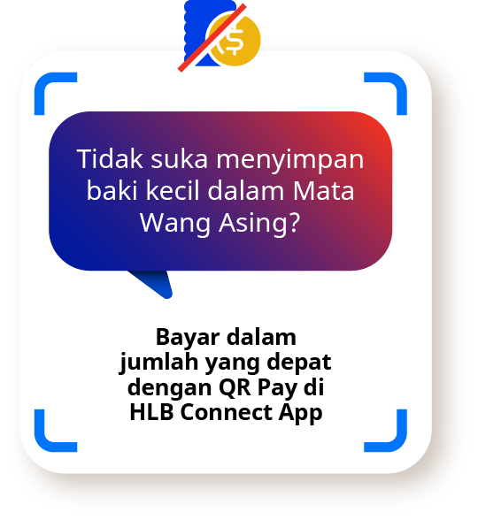 Bayar dalam jumlah yang tepat dengan QR Pay di HLB Connect App
