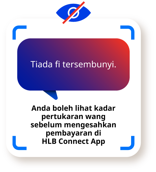 Anda boleh lihat kadar pertukaran wang sebelum mengesahkan pembayaran di Aplikasi HLB Connect