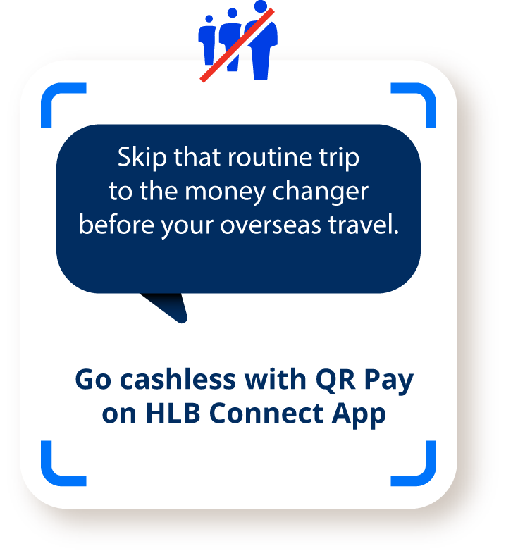 Go cashless with QR Pay on HLB Connect App