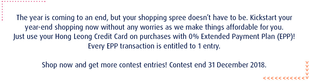 Shop now and get more contest entries! Contest end 31 December 2018