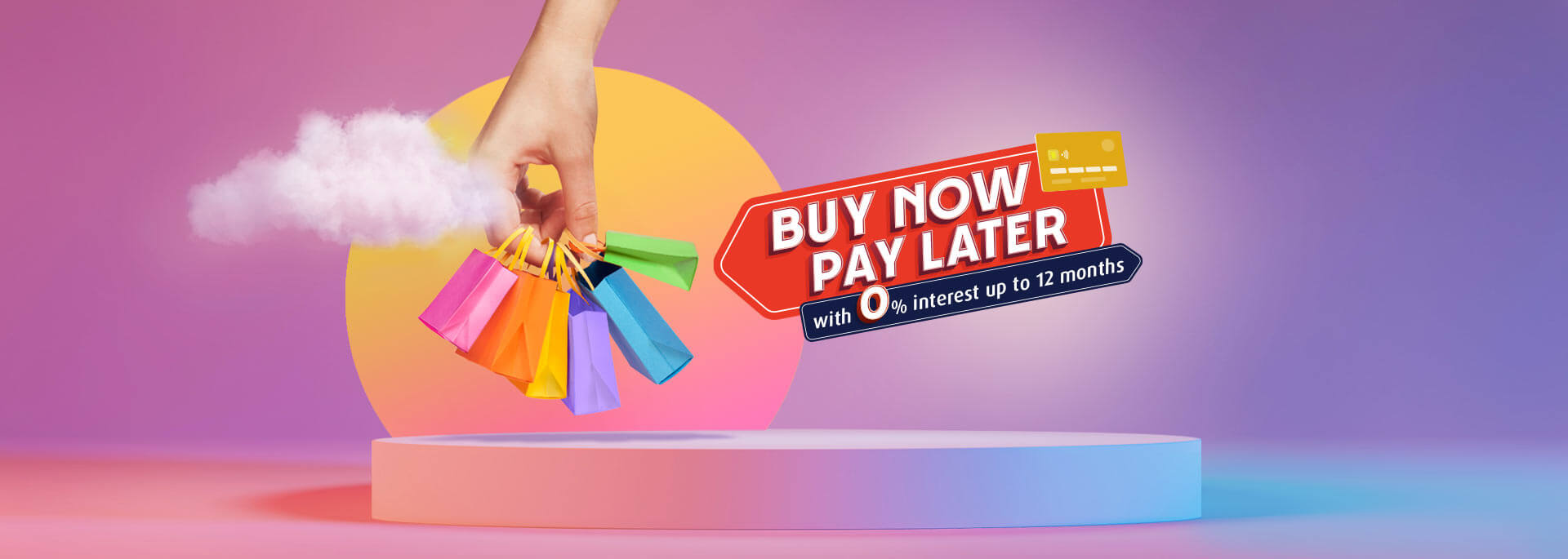 Buy Now Pay Later with 0% interest up to 12 months