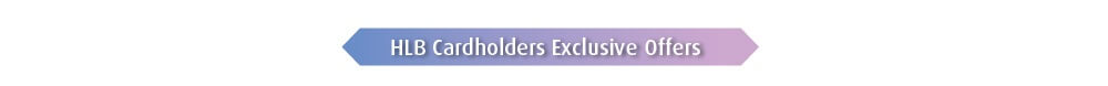 HLB Cardholders Exclusive offers