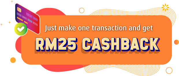 RM25 cashback