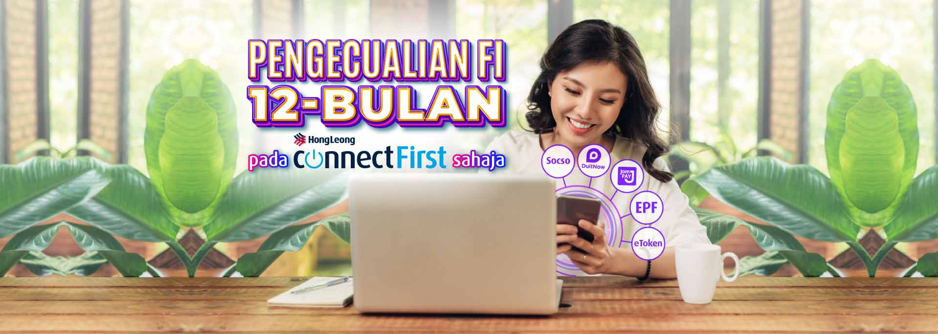 Promosi | Mendaftar dan berurus niaga melalui HL ConnectFirst
