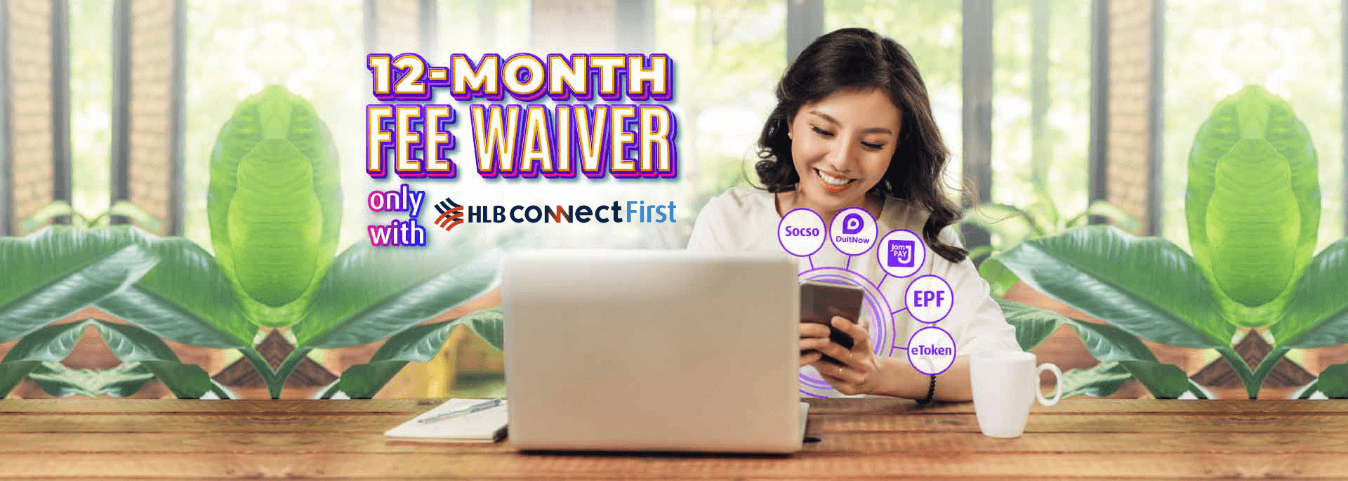 12-month fee waiver only with HLB ConnectFirst