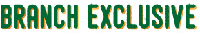 Branch exclusive