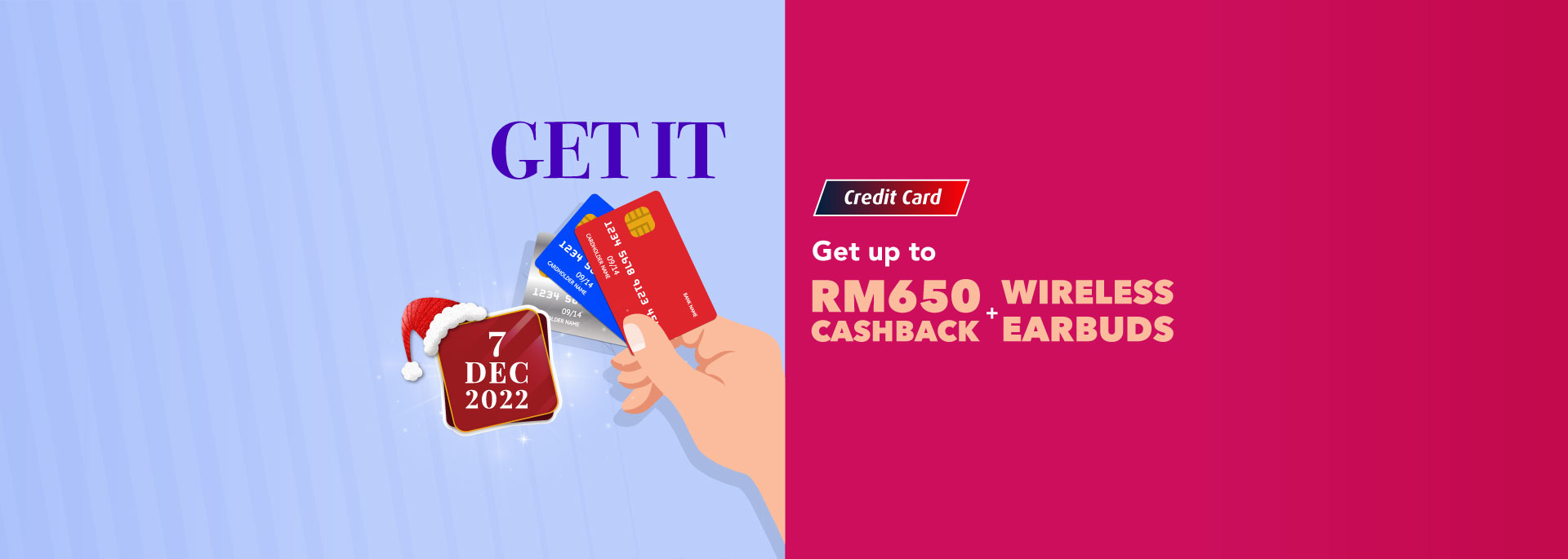 Get up to RM650 Cashback + Wireless Earbuds