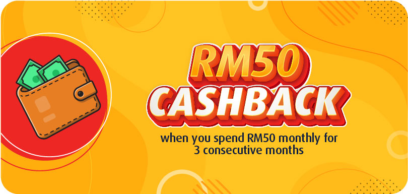 RM50 cashback spend