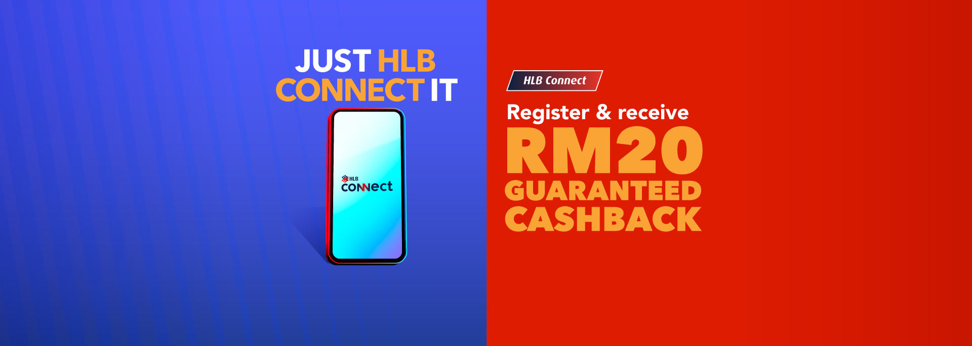 Register for HLB Connect & receive RM20 Guaranteed Cashback