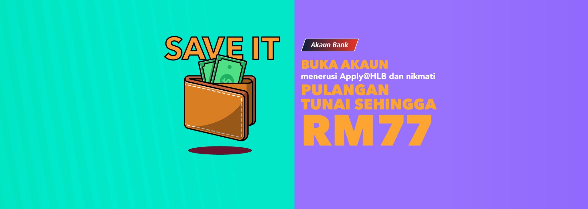 Buka akaun menerusi aplikasi Apply@HLB dan nikmati Pulangan Tunai sehingga RM77
