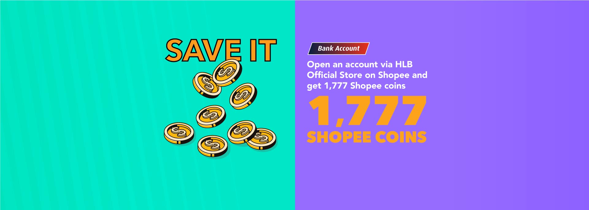 Get 1,777 Shopee coins by opening a HLB account from Shopee