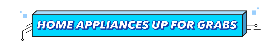 Home appliances up for grabs