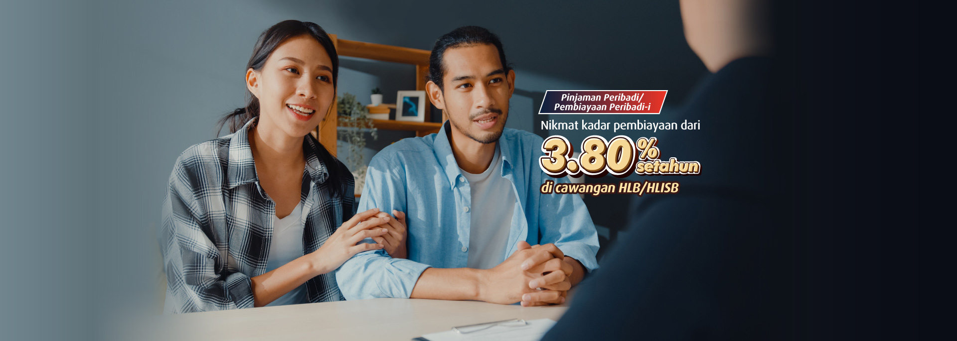 Kadar pembiayaan dari 3.80% setahun apabila anda memohon di cawangan HLB/HLISB*