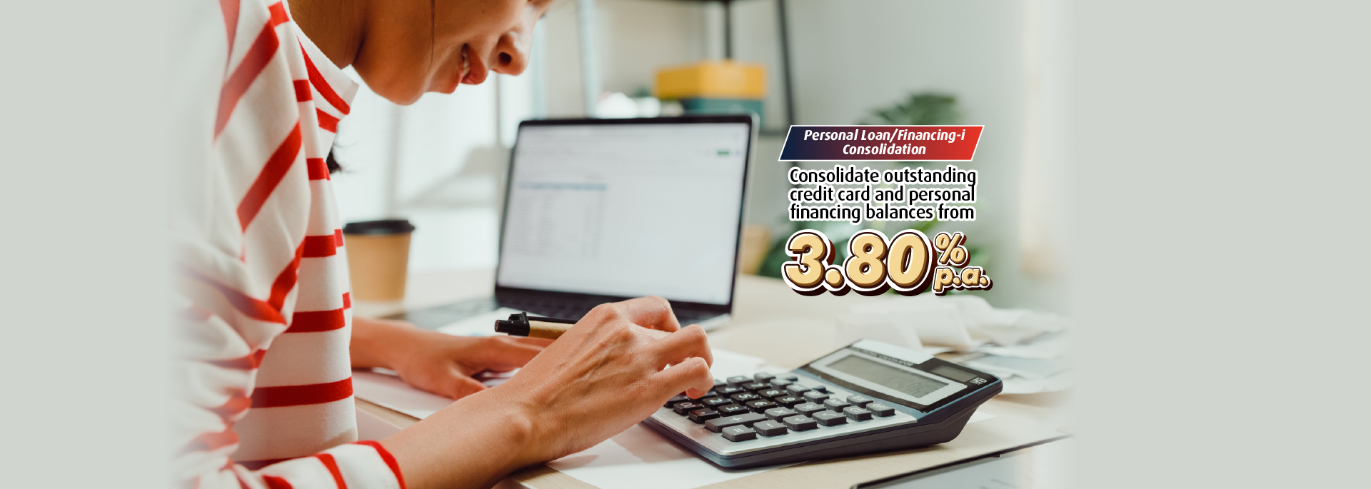 Personal Loan/Financing-i Consolidation
