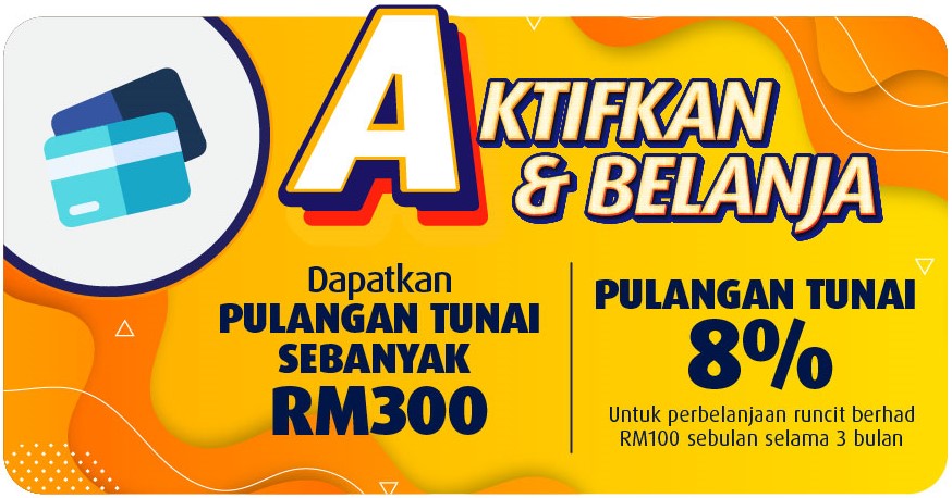 Nikmati pulangan tunai sehingga RM350