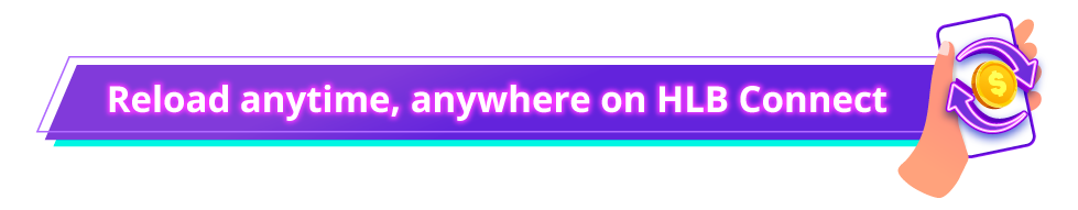 Reload anytime HLB Connect