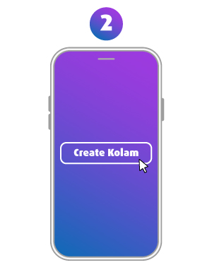  Click CREATE KOLAM