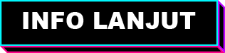 Info Lanjut Button