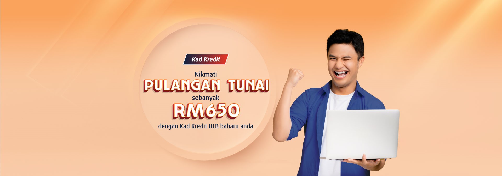 Dapatkan sehingga Pulangan Tunai RM650 dengan Kad Kredit HLB baharu anda