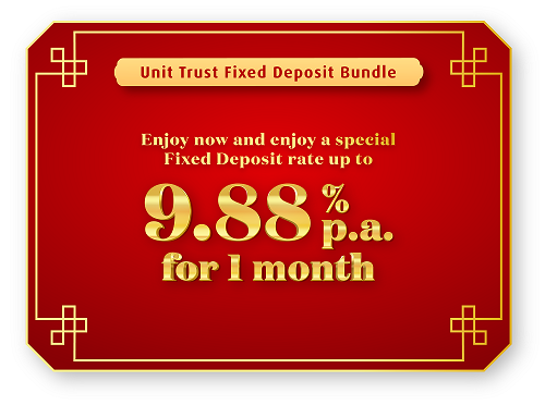 unit trust fixed deposit bundle