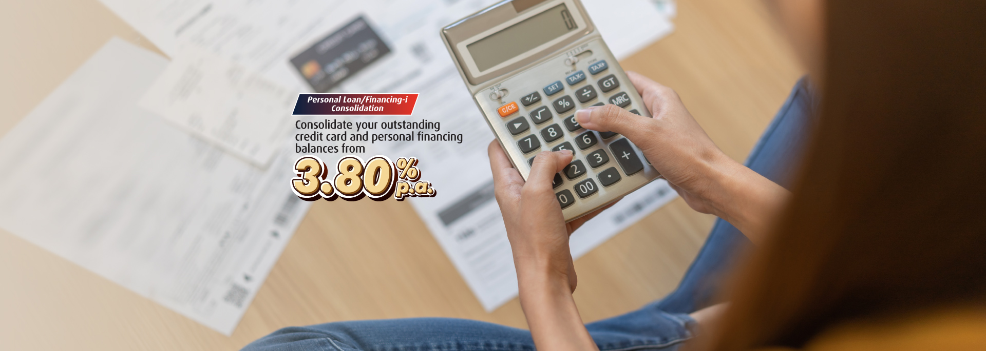 Personal Loan/Financing-i Consolidation