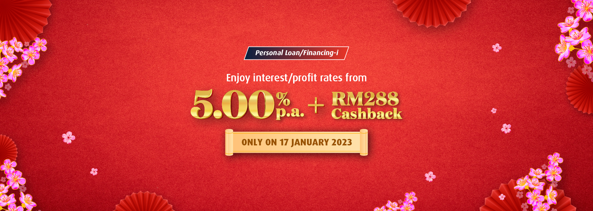 Personal Loan/Financing-i One-Day Promo