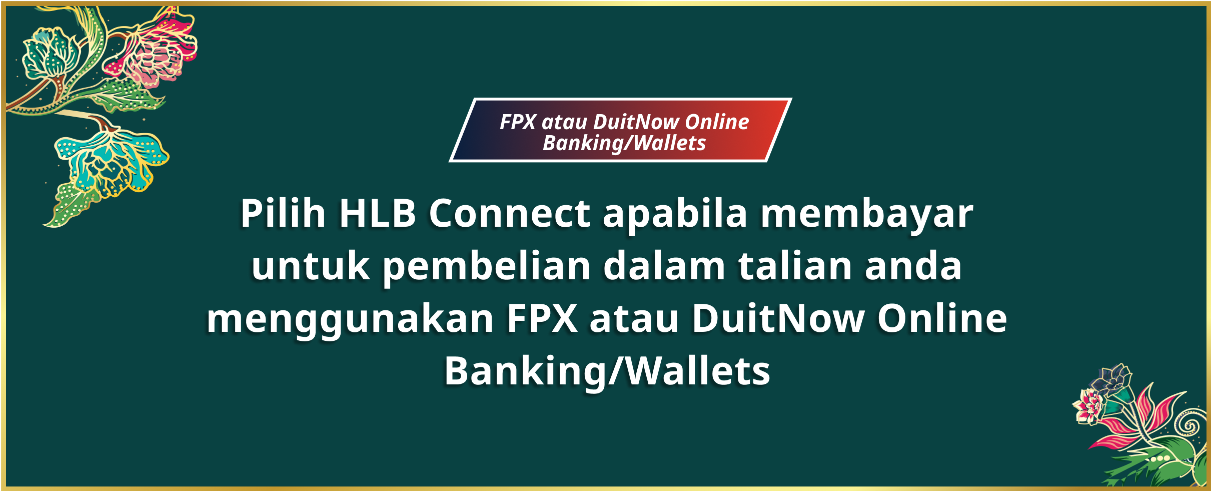 FPX or DuitNow Online Banking/Wallets