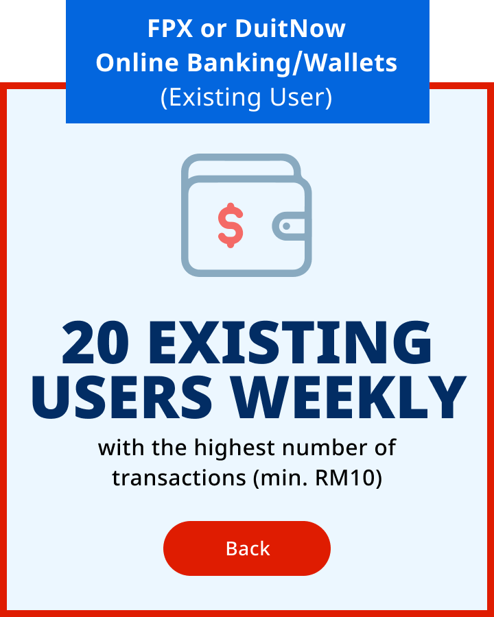 FPX or DuitNow Online Banking/Wallets Existing Back