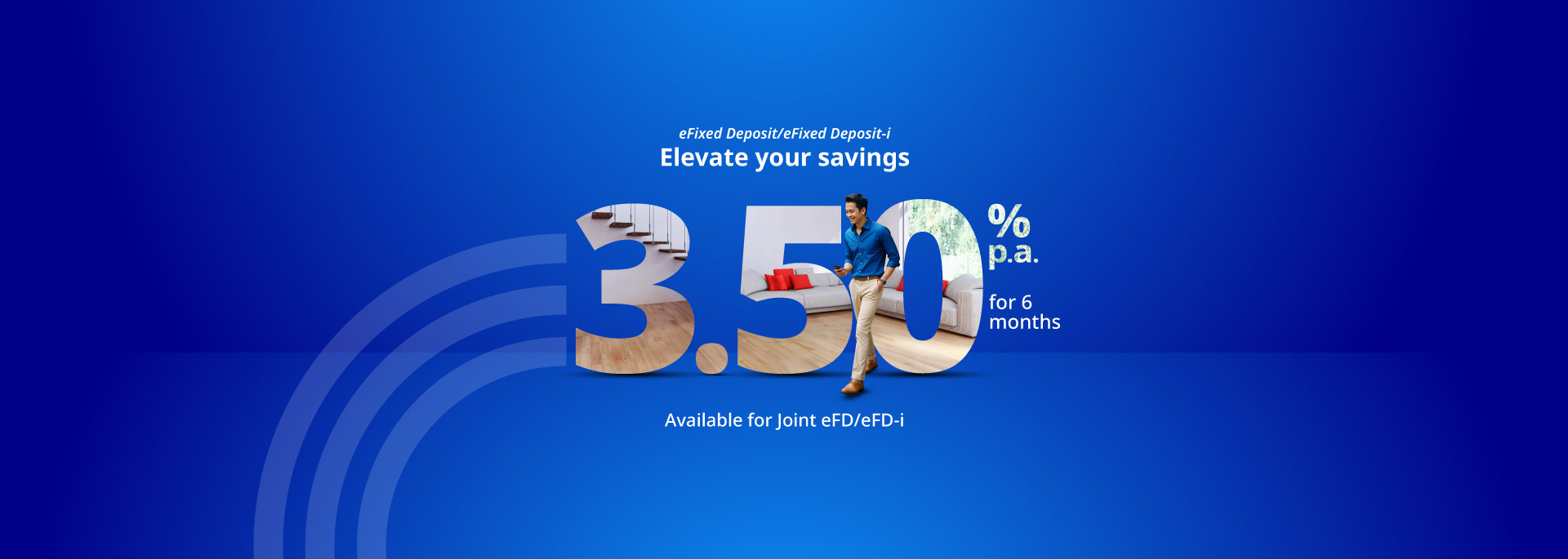eFixed Deposit/eFixed Deposit-i Promotion