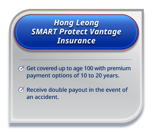 Hong Leong SMART Protect Vantage Insurance
