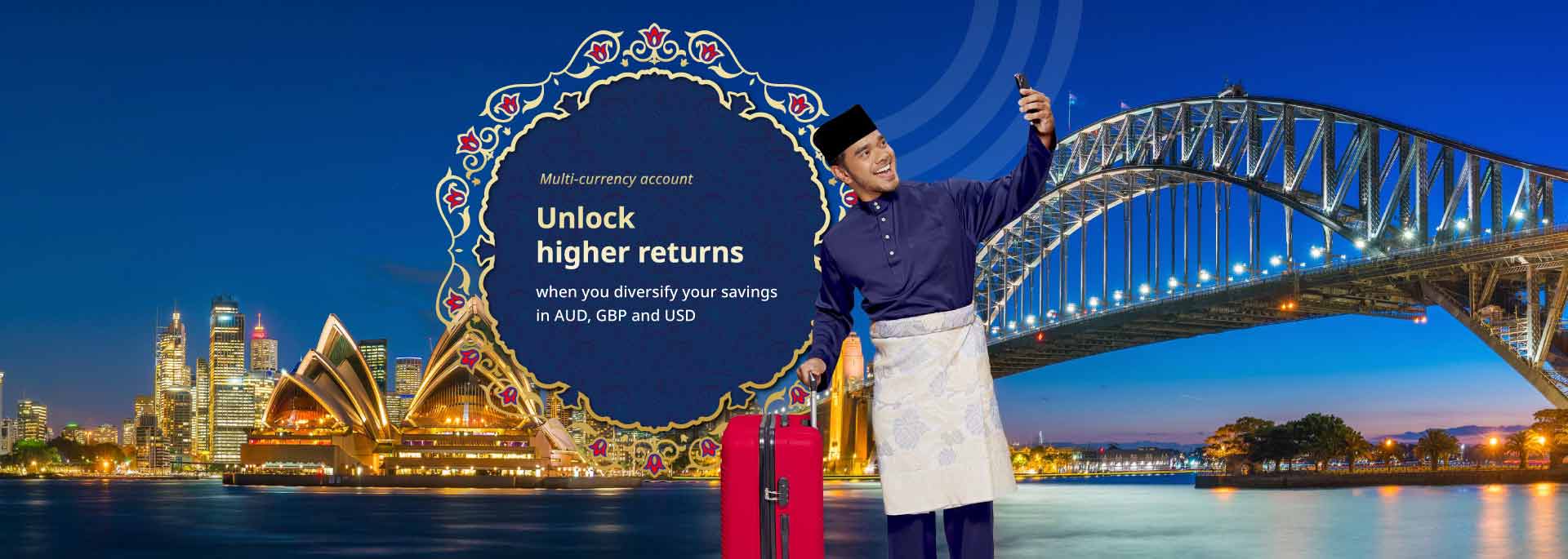 Unlock higher returns when you diversify your savings in AUD, GBP and USD