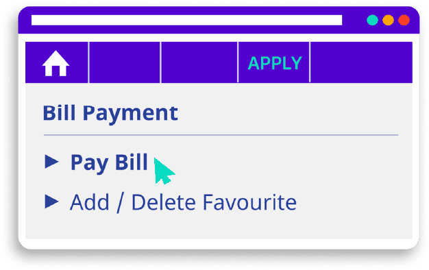 Select Pay & Transact & click Pay Bill under Bill Payment