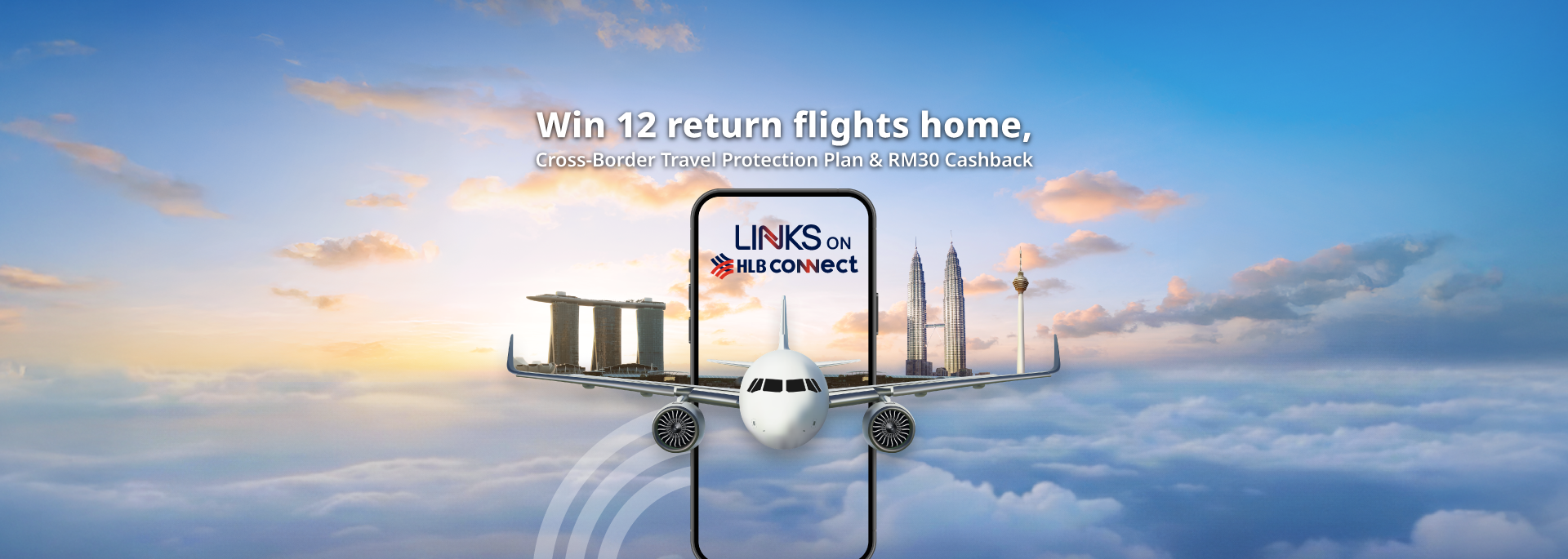 Win 12 return flights home, Cross-Border Travel Protection Plan & RM30 Cashback