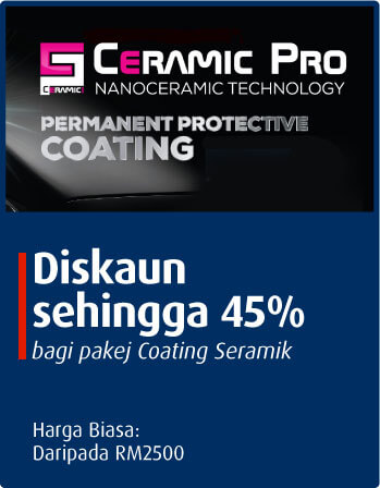 Diskaun sehingga 45% bagi pakej Coating Seramik