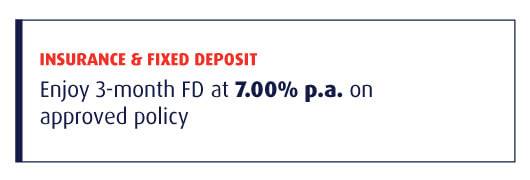 Insurance & Fixed Deposit