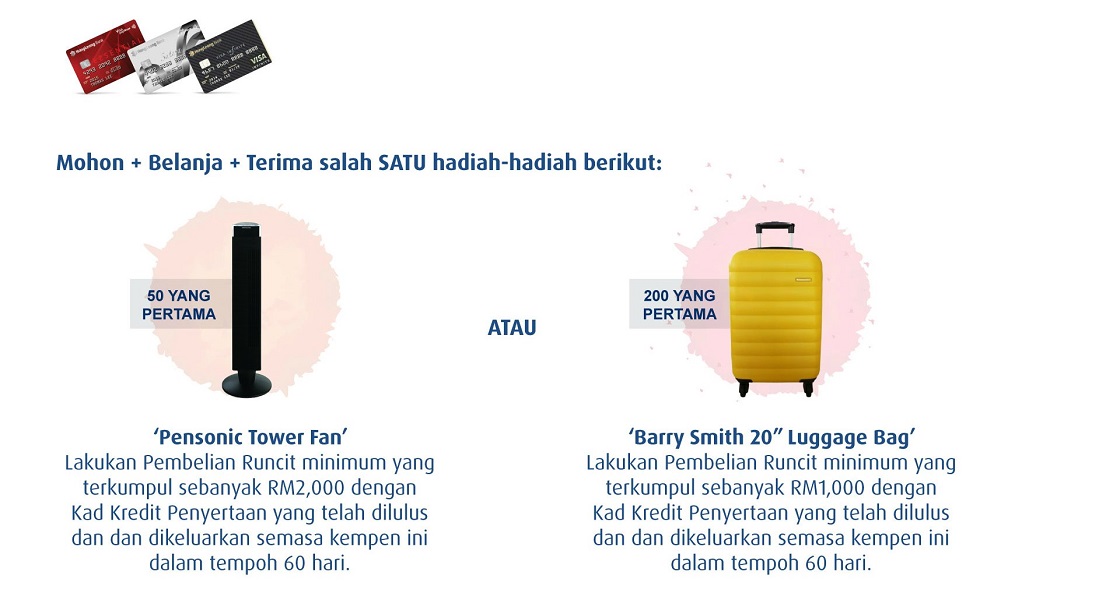 Apply for Hong Leong Credit Cards online and get a Pensonic Tower Fan or Barry Smith 20” Luggage Bag