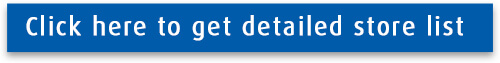 Click here to get detailed store list