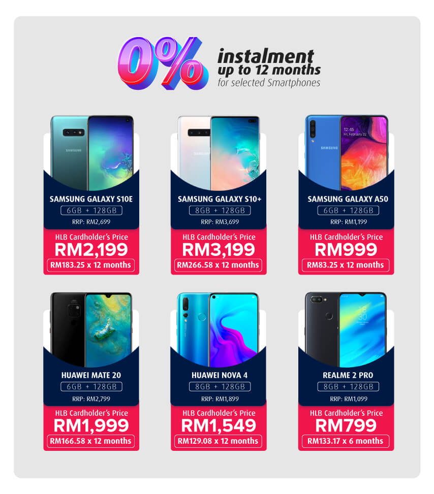 0% instalment up to 12 months for selected Smartphones