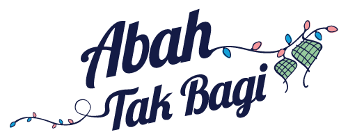 Raya Abah Tak Bagi