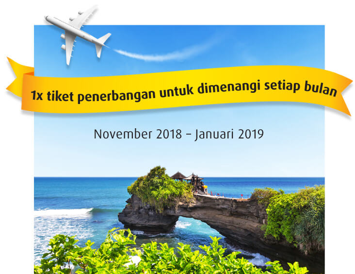 1x tiket penerbangan untuk dimenangi setiap bulan
