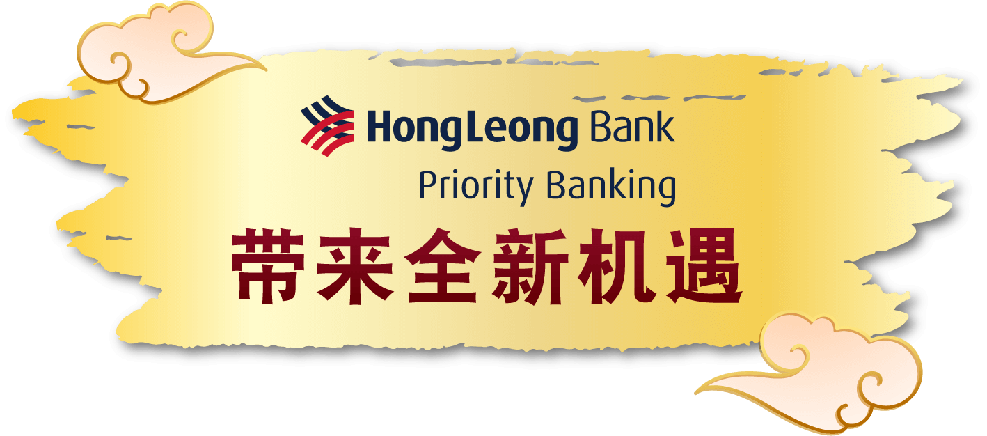 Rejuvenate your financial goals with us at Hong Leong Bank Priority Banking