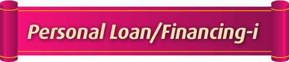 Personal Loan/Financing-i