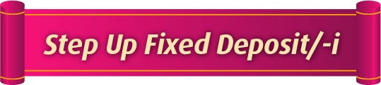 Step Up Fixed Deposit/-i