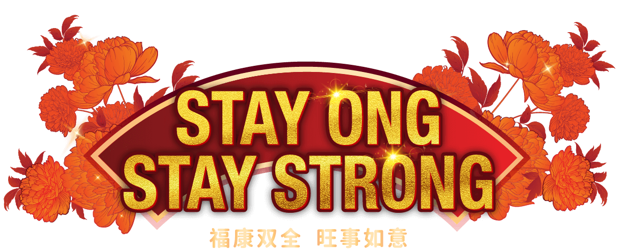 Stay Ong Stay Strong