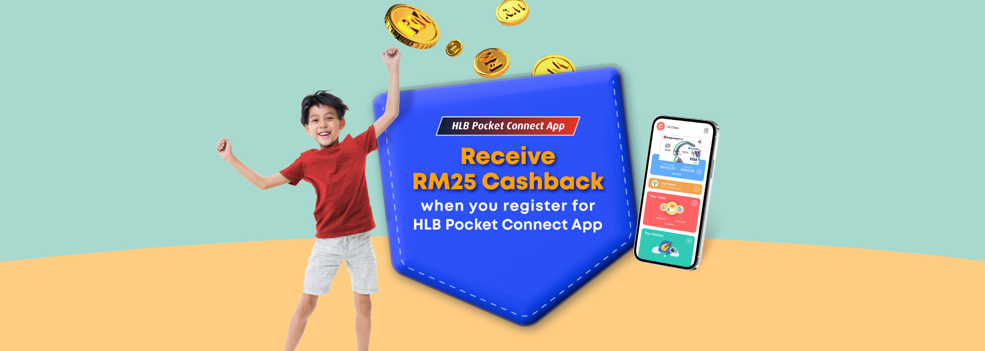 Receive RM25 Cashback when you register for HLB Pocket Connect App