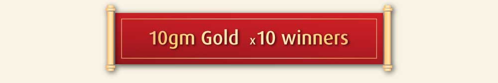 10gm gold x 10 winners
